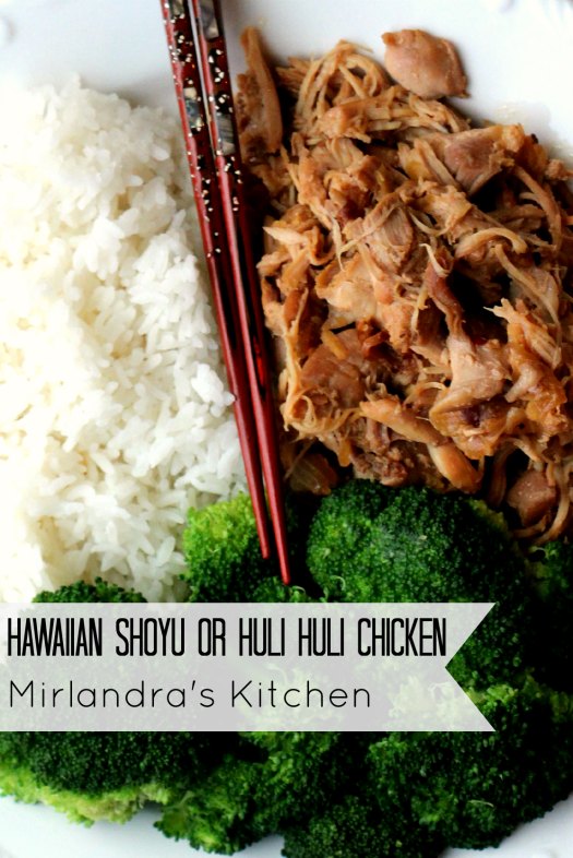 Hawaiian Shoyu Or Huli Huli Chicken Local Boyz Copycat