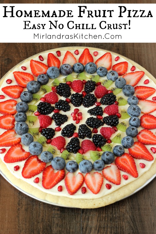 Homemade Fruit Pizza Mirlandra S Kitchen