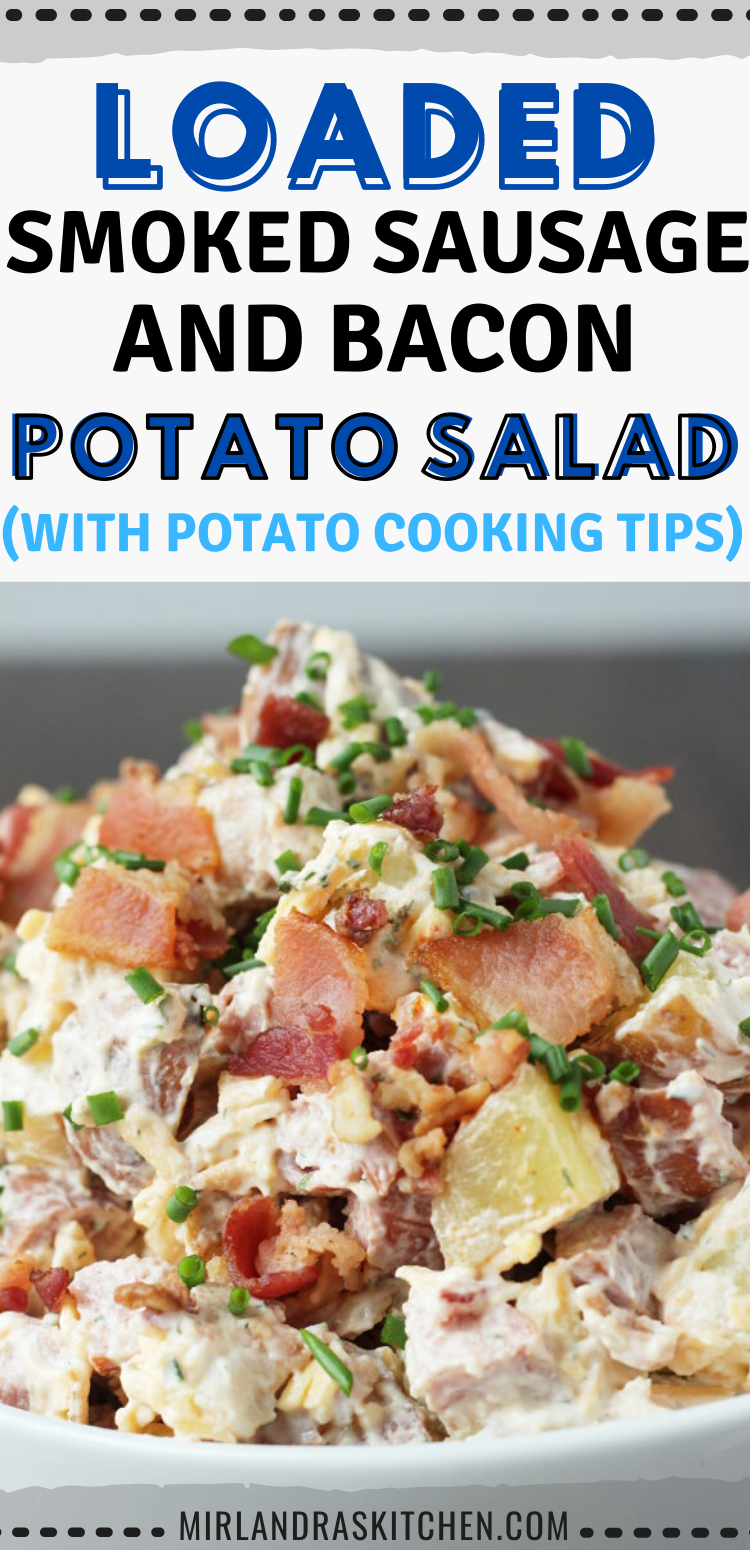 Smoked Sausage & Bacon Loaded Potato Salad - Mirlandra's Kitchen