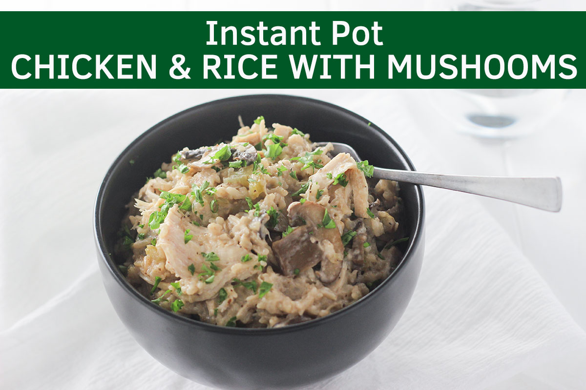 Chicken and rice cream of mushroom instant pot hot sale